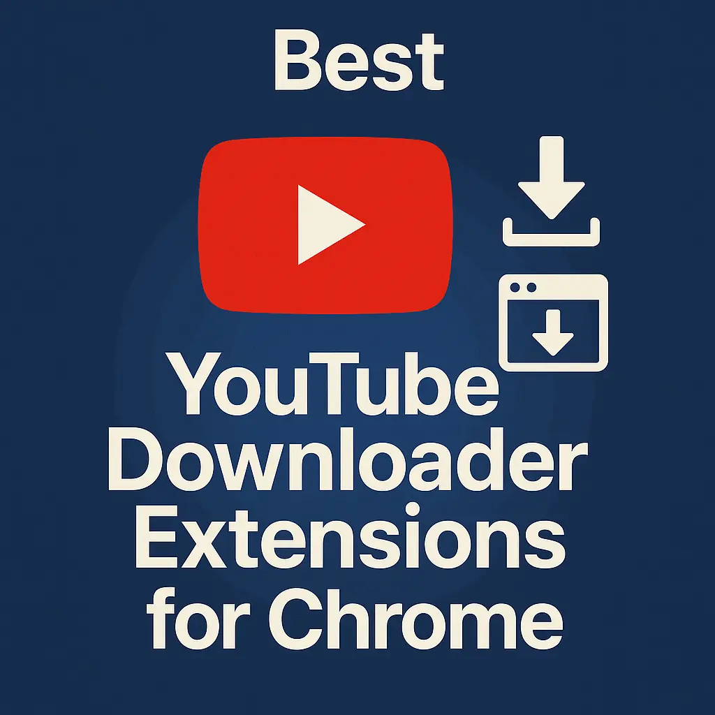 Best youtube downloader extensions for Chrome