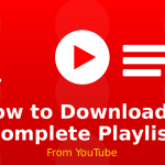 How to dowload a complete playlist from YT