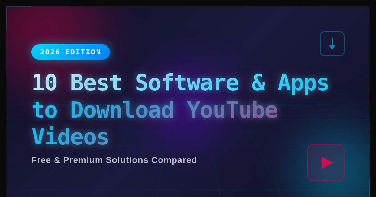 Best Software Apps to Download Youtube Videos